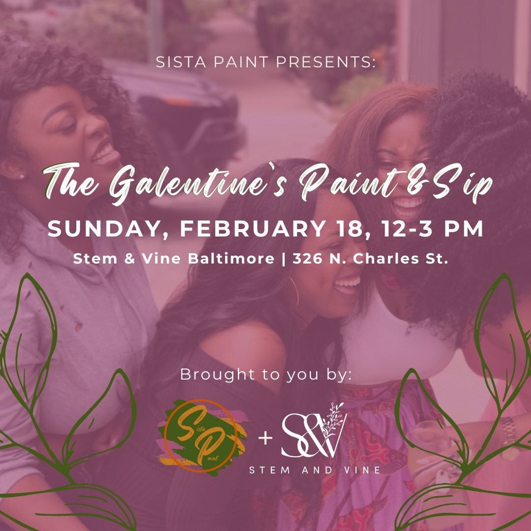 2/18 The Galentines Paint & Sip Purchase via Eventbrite! Stem & Vine
